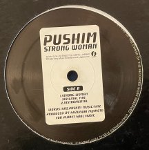PUSHIM / STRONG WOMAN (USED)