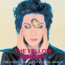 THE YELLOW MONKEY / THE NIGHT SNAILS AND PLASTIC BOOGIE -2LP-