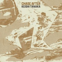KEISHI TANAKA / CHASE AFTER -LP+CD+ZINE-