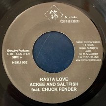 ACKEE & SALTFISH / RASTA LOVE FEAT CHUCK FENDER (USED)