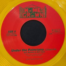HOME GROWN / UNDER THE POINCIANA (USED)