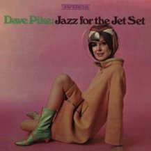 DAVE PIKE / JAZZ FOR THE JET SET -LP-