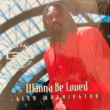 GLEN WASHINGTON / WANNA BE LOVED -LP- (USED)