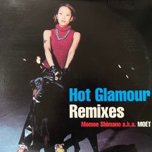 嶋野百恵 / HOT GLAMOUR REMIXES (USED)