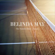 Belinda May / Our Summer Days / Dreams (5月下旬入荷予定)