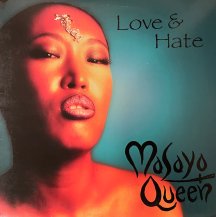 MASAYO QUEEN / LOVE & HATE (USED)