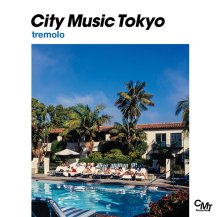 ڤ󤻾ʡV.A. / CITY MUSIC TOKYO tremolo -LP-