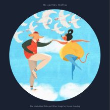 【お取り寄せ商品】Mr. And Mrs. Muffins / The Manhattan Slide and Other Songs for Dream Dancing -LP-