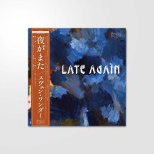 SVEN WUNDER / LATE AGAIN / 夜がまた -LP- (日本限定帯付き仕様)