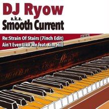 【お取り寄せ商品】DJ Ryow a.k.a. Smooth Current / Re:Strain Of Stairs (7inch Edit)