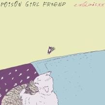 ڤ󤻾ʡPOiSON GiRL FRiEND / exQuisxx (ߡ) -LP-