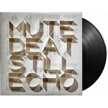 MUTE BEAT / STILL ECHO -LP-