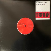 SHUREN THE FIRE / SHUREN THE FIRE AND BAND. 4 (USED)
