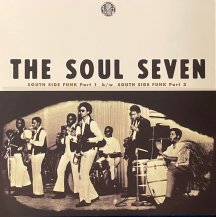 SOUL SEVEN / SOUTH SIDE FUNK (USED)