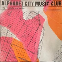 RONGETZ FOUNDATION / ALPHABET CITY MUSIC CLUB -LP- (USED)