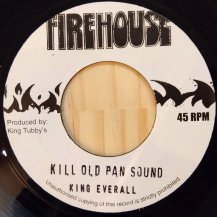 King Everall /  Kill Old Pan Sound (USED)