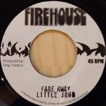 LITTLE JOHN /  FADE AWAY (USED)