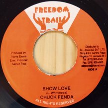 CHUCK FENDA / SHOW LOVE (USED)