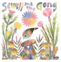 SEWELL & THE GONG / SEWELL & THE GONG