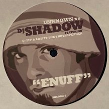 UNKNOWN VS DJ SHADOW / ENUFF (REMIX) (USED)