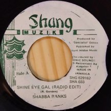 SHABBA RANKS / SHINE EYE GAL (USED)