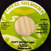 I WAYNE / Can't Satisfy Her (USED)
