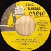 Sizzla - Delly Ranks / Mek Mi Have It - Girls (USED)