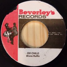 BRUCE RUFFIN / OH CHILD (USED)
