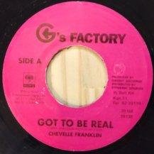 CHEVELLE FRANKLYN  / GOT TO BE REAL (USED)