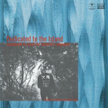 KAORU INOUE / DEDICATED TO THE ISLAND -SOUNDWALK & MUSIC FOR SAUNTER MAGAZINE- -LP-