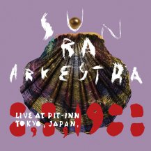 ڥбʡSun Ra Arkestra / Live At Pit-Inn Tokyo, Japan, 8, 8, 1988 -LP- (7ͽ)