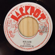 JAH STITCH / KILLER (USED)