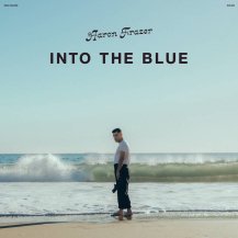 AARON FRAZER / INTO THE BLUE -LP- ( / λ /  / ꥫ顼 / DLդ) (6ͽ)
