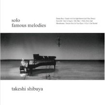 ڥбʡ۽ë (Takeshi Shibuya) / famous melodies -LP- (7ͽ)
