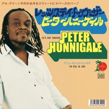 Peter Hunnigale / Let's Stay Together / I'm Still In Love (7ͽ)