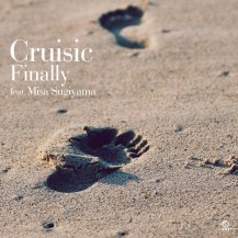 Cruisic feat. Misa Sugiyama / Finally (7ͽ)