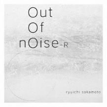 ڤ󤻾ʡۺζ / out of noise - R -2LP-