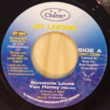 JC Lodge / Someone Loves You Honey (USED)