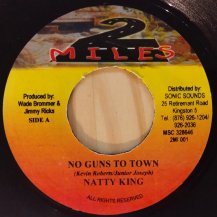 Natty King / No Guns To Town (USED)
