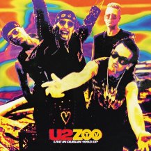 U2 / ZOO TV Live In Dublin 1993 EP (8ͽ)
