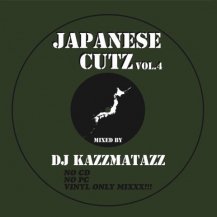 DJ KAZZMATAZZ / JAPANESE CUTZ VOL.4 (CD) (8ͽ)