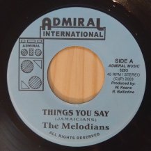 The Melodians / Things You Say (USED)