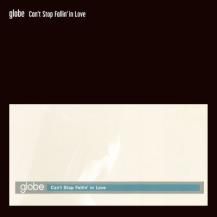 ڤ󤻾ʡglobe / Can't Stop Fallin' in love / Is this love