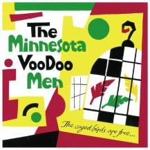 ڤ󤻾ʡTHE MINNESOTA VOODOO MEN / the caged birds are free -LP-