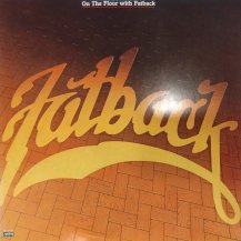 FATBACK / ON THE FLOOR WITH FATBACK -LP- (USED)