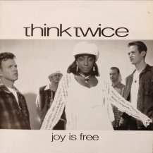 THINK TWICE / JOY IS FREE -2LP- (USED)