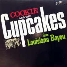 COOKIE & THE CUPCAKES / FROM LOUISIANA BAYOU -LP- (USED)