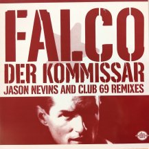 FALCO / DER KOMMISSAR (JASON NEVINS AND CLUB 69 REMIXES) (USED)