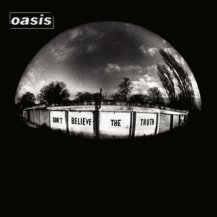 OASIS / DON'T BELIEVE THE TRUTH -LP- (180G)