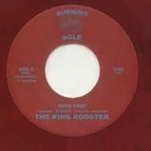 KING ROOSTER / BUSH DROP / DIRTY COP (RED)
